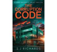 S J Richards The Corruption Code (Tascabile)