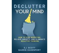 S J Scott Barrie Davenport Declutter Your Mind (Tascabile)