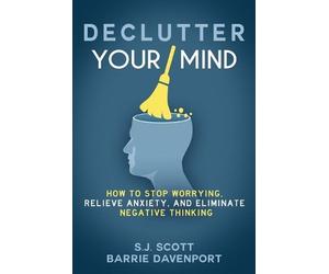 S J Scott Barrie Davenport Declutter Your Mind (Tascabile)