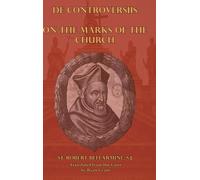 S.J., St. Robert Bellarmine On the Marks of the Church (Copertina rigida)