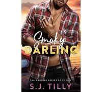 S J Tilly Smoky Darling (Tascabile) Darling