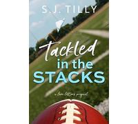 S J Tilly Tackled in the Stacks (Tascabile) Love Letters