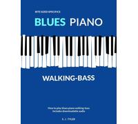 S J Tyler S J TYLER Blues Piano Walking-Bass (Tascabile)