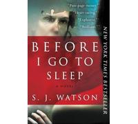 S J Watson Before I Go to Sleep (Tascabile)