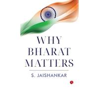 S. Jaishankar Why Bharat Matters (Copertina rigida)