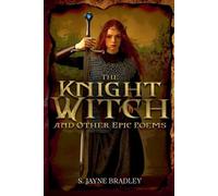 S Jayne Bradley The Knight Witch (Tascabile)