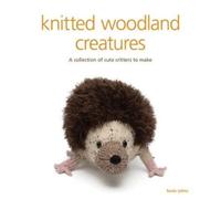 S Johns Knitted Woodland Creatures (Tascabile)