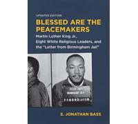 S. Jonathan Bass Blessed Are the Peacemakers (Tascabile)