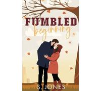 S Jones Fumbled Beginning (Tascabile)
