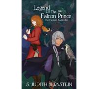 S Judith Bernstein Legend of the Falcon Prince (Tascabile)