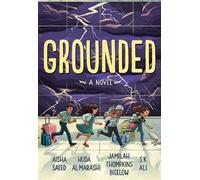 S. K. Ali Aisha Saeed Jamilah Thompkins-Bigelow Grounded (Copertina rigida)