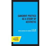 S. K. De Sanskrit Poetics as a Study of Aesthetic (Tascabile)