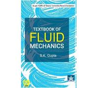 S K Gupta Textbook of Fluid Mechanics (Copertina rigida)