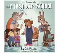 S K Mueller J'L The Pinevale Kids; The First Day of School: T (Copertina rigida)