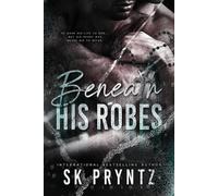 S K Pryntz Beneath His Robes (Tascabile)