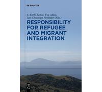 S. Karly Kehoe Responsibility for Refugee and Migrant Integration (Tascabile)