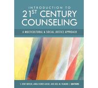 S. Kent Butler Introduction to 21st Century Counseling (Tascabile)