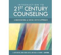 S. Kent Butler Introduction to 21st Century Counseling (Tascabile)