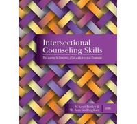 S. Kent Butler M. Ann Shillingford Intersectional Counseling Skills (Tascabile)