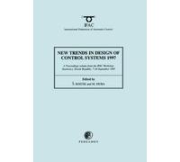 S. Kozak New Trends in Design of Control Systems 1997 (Tascabile)
