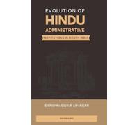 S Krishnaswami Evolution of Hindu Administrative Institution (Copertina rigida)