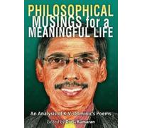 S Kumaran Stephen Gill K V Do Philosophical Musings for a Meaningful (Tascabile)