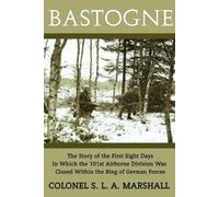 S L a Marshall Bastogne (Tascabile)