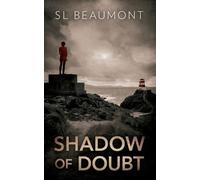 S L Beaumont Shadow of Doubt (Tascabile)