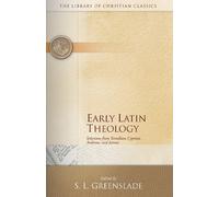 S. L. Greenslade Early Latin Theology (Tascabile) Library of Christian Classics