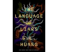 S. L. Huang Language of Liars, The (Copertina rigida)
