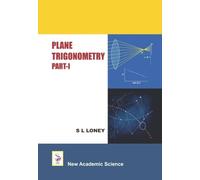 S. L. Loney Plane Trigonometry (Copertina rigida)