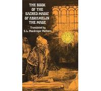 S. L. Macgregor Math The Book of the Sacred Magic of Abramelin the M (Tascabile)