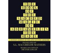 S L MacGregor Mathe The Book of the Sacred Magic of Abramelin the Ma (Tascabile)