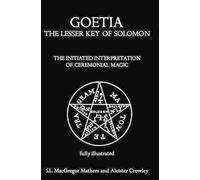 S L MacGregor Mathers Aleister Crowley Goetia (Tascabile)