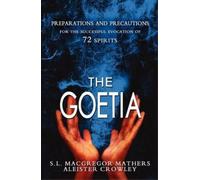 S L MacGregor Mathers Aleister Crowley The Goetia (Tascabile)