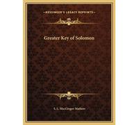 S L MacGregor Mathers Greater Key of Solomon (Copertina rigida)
