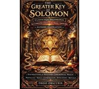 S L MacGregor Mathers The Greater Key of Solomon (Tascabile)