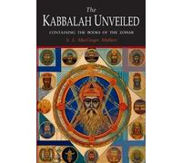 S L MacGregor Mathers The Kabbalah Unveiled (Tascabile)