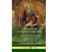 S L MacGregor Mathers The Key of Solomon the King (Copertina rigida)