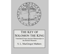 S L MacGregor Mathers The Key of Solomon the King (Copertina rigida)
