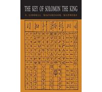 S L MacGregor Mathers The Key of Solomon the King (Tascabile)