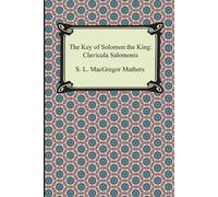 S L MacGregor Mathers The Key of Solomon the King (Tascabile)