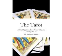 S L MacGregor Mathers The Tarot (Tascabile)