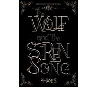 Phanes S L Wolf & The Siren Song BOOK NUOVO