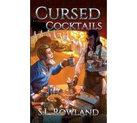 S L Rowland Cursed Cocktails (Tascabile) Tales of Aedrea