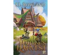 S L Rowland The Halfling's Harvest (Tascabile) Tales of Aedrea