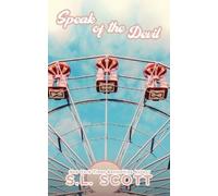 S L Scott Speak of the Devil (Tascabile)