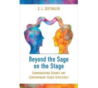 S.L. Seethaler Beyond the Sage on the Stage (Tascabile)