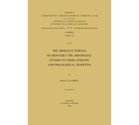 S. La Porta The Armenian Scholia on Dionysius the Areopagite. Studie (Tascabile)