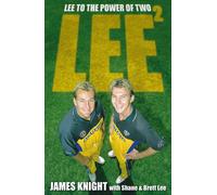 S Lee B Lee J Knight Lee2: Lee to the Power of Two